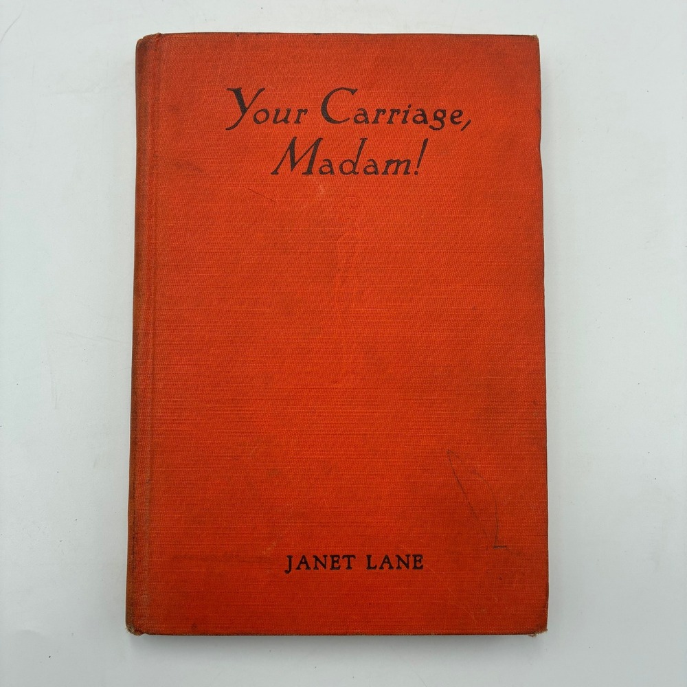 Your Carriage Madam Janet Lane 1940 Posture Guide Vintage Hardcover Book 6th Ed